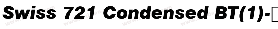 Swiss 721 Condensed BT(1)字体转换